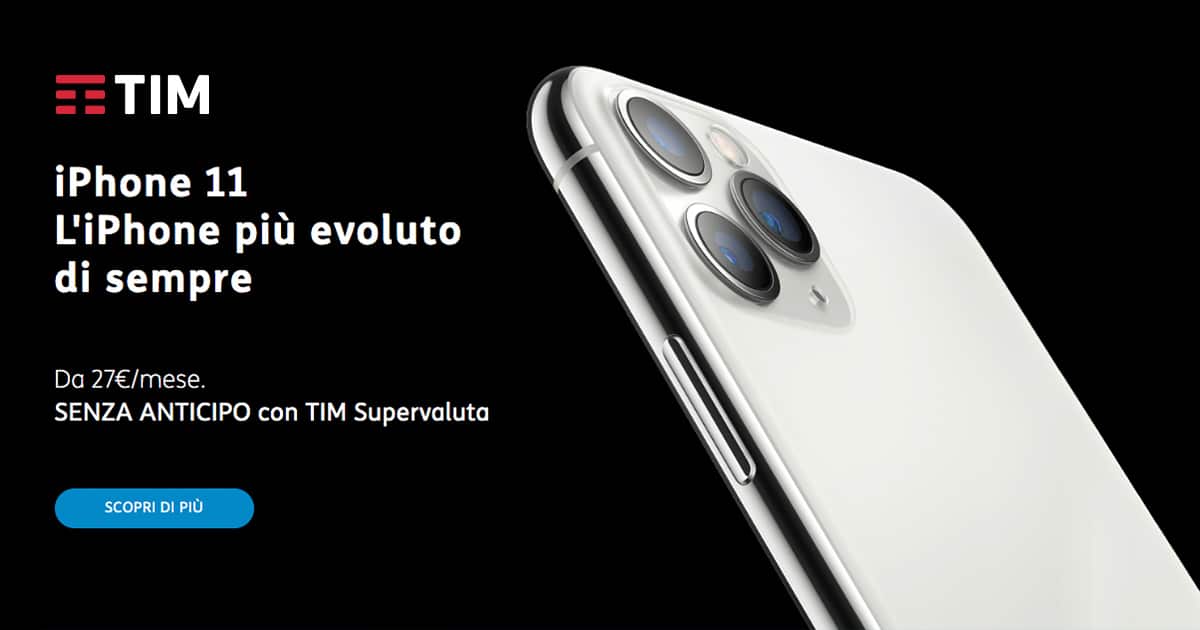 TIM offre gli iPhone 11 a prezzo mai cosÃ¬ basso con ...